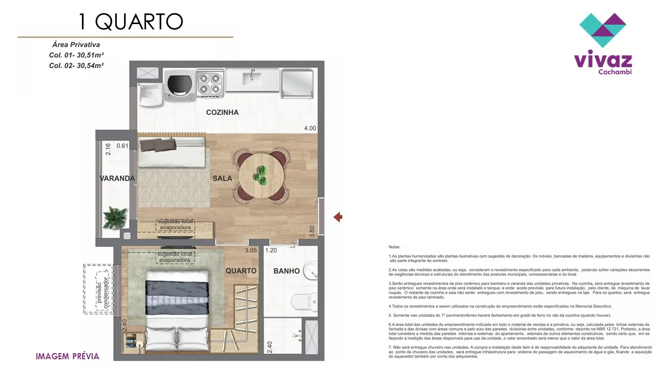 Planta do Vivaz Cachambi — 1 quarto — 30,51 a 30,54 m²